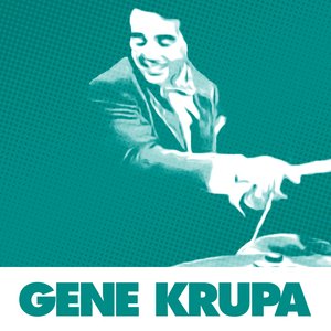 Essential Jazz Hits By Gene Krupa