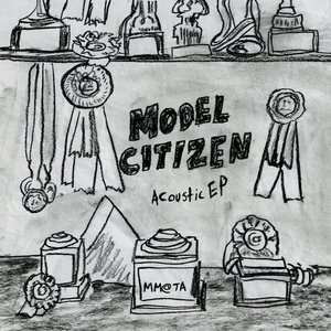 Model Citizen (Acoustic) - EP