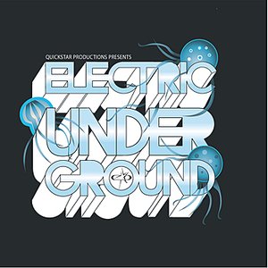 Quickstar Productions Presents - Electric Underground Vol. 12