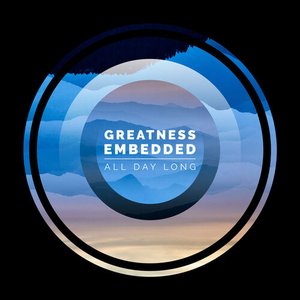 Greatness Embedded - Single
