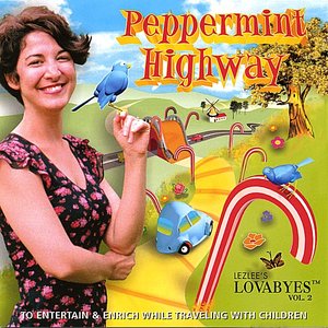 Peppermint Highway (Lezlee's Lovabyes Vol. 2)