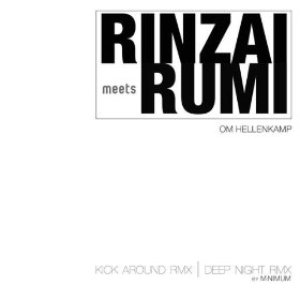 Rinzai meets Rumi (remixes)