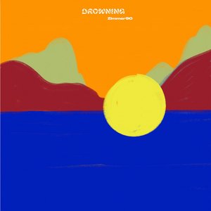 Drowning - Single