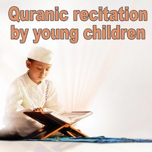 Quranic Recitation By Young Children - Quran - Coran - Récitation Coranique