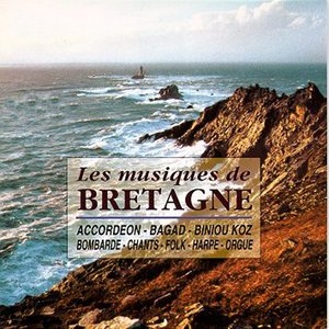 Les Musiques de Bretagne (The sounds of Brittany - Celtic music Keltia Musique)