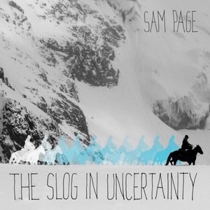 The Slog in Uncertainty