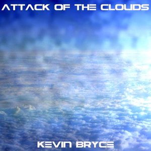 Attack of the Clouds