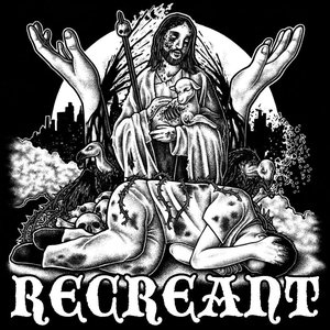 Recreant