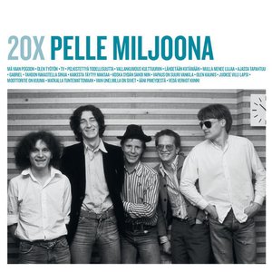 20X Pelle Miljoona