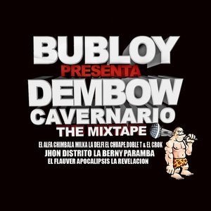 Dembow Cavernario (Bubloy Presenta)