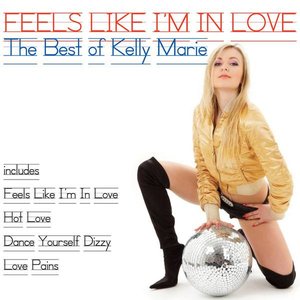 Feels Like I'm In Love - The Best Of Kelly Moore