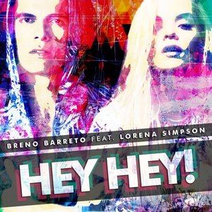 Hey Hey! (feat. Lorena Simpson) - Single