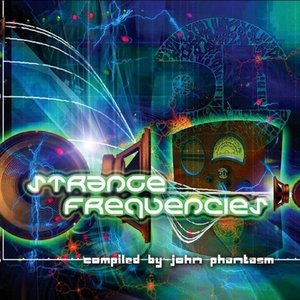 Strange Frequencies Compiled by John Phantasm