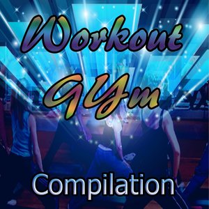Workout Gym (Compilation)