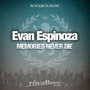 Memories Never Die