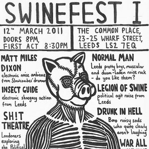 Live @ Swinefest, Leeds, March 12th 2011