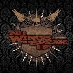 No Wings to Speak Of