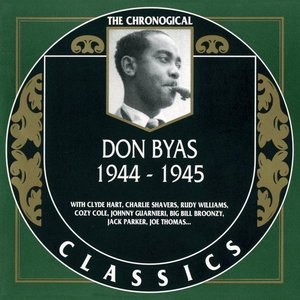The Chronological Classics: Don Byas 1944-1945