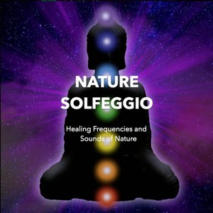 Healing Frequencies and Sounds of Nature