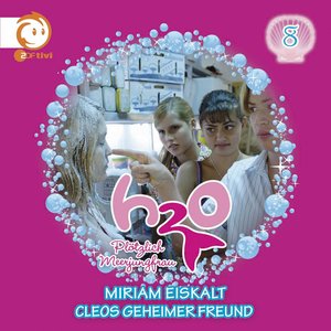 Vol.8! Miriam Eiskalt / Cleos Geheimer Freund