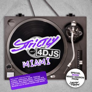 Strictly 4 DJS VOL 5 (Miami Mixed Version)