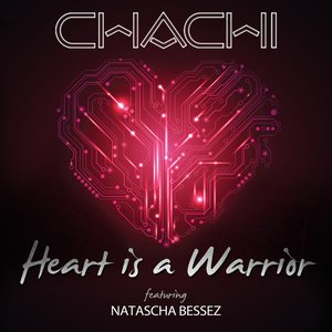 Heart Is A Warrior (Feat. Natascha Bessez)