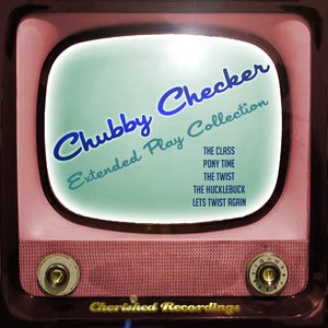 Chubby Checker - The Extended Play Collection