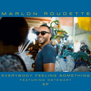 Everybody Feeling Something (feat. K. Stewart) - EP