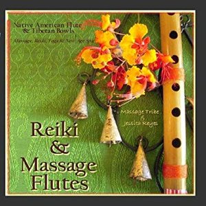 Reiki & Massage - Flutes (Native American Flute & Tibetan Bowls for Massage, Yoga, Reiki, & New Age Spa)