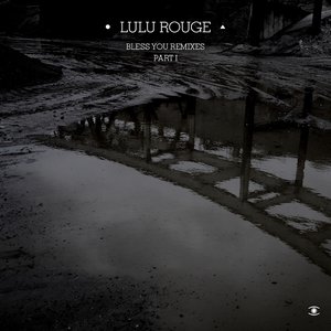Bless You Remixes (Part I)