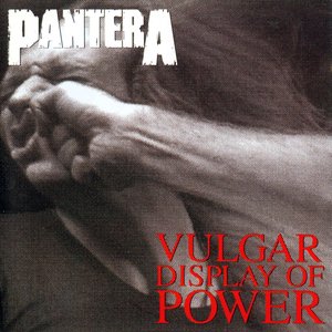 Image for 'Vulgar Display of Power'