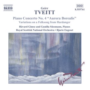 TVEITT: Piano Concerto No. 4 / Variations on a Folk Song