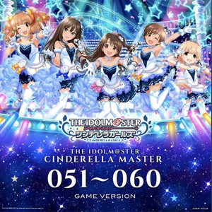 Bild för 'THE IDOLM@STER CINDERELLA MASTER 051〜060 GAME VERSION'