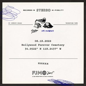 Live at Hollywood Forever Cemetery - LA, CA 8/18/2022