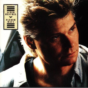 Achim Reichel - F�r immer und immer wieder Lyrics - Zortam Music