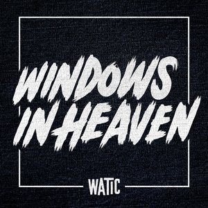 Windows In Heaven - Single