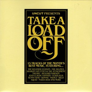 Take A Load Off (15 Tracks Of The Month's Best Music)