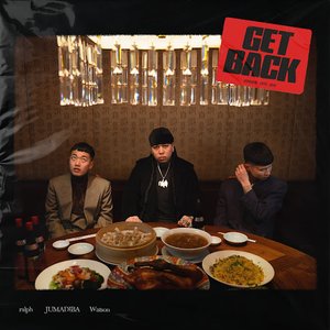 Get Back (feat. Jumadiba & Watson) - Single