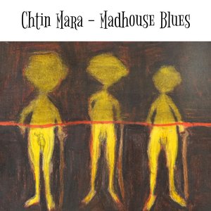 Madhouse Blues