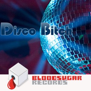 Disco Bitch