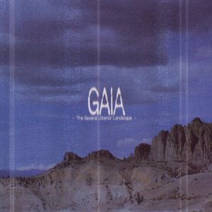 GAIA -The Several Ulterior Landscape-