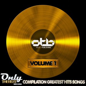 Only the Best Compilation: Greatest Hits Songs, Vol. 1