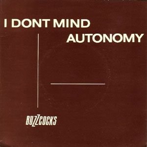 I Don't Mind / Autonomy