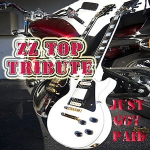 Just Got Paid: ZZ Top Tribute