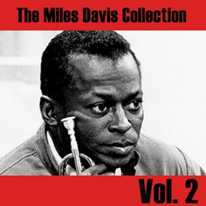 The Miles Davis Collection, Vol. 2