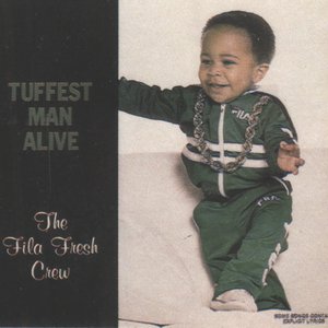 Tuffest Man Alive