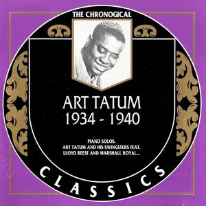 The Chronological Classics: Art Tatum 1934-1940
