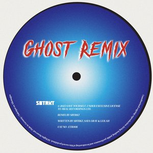 GHOST (SBTRKT REMIX) [feat. LEILAH] - Single