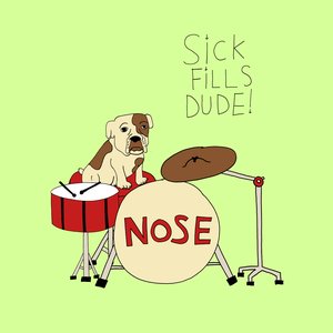 Sick Fills Dude!