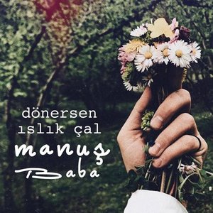 Image for 'Dönersen Islık Çal'